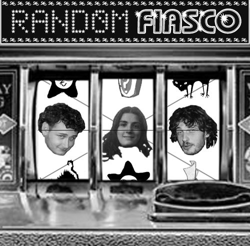 Random Fiasco